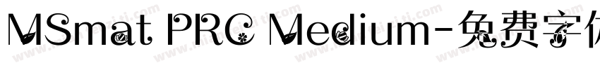 MSmat PRC Medium字体转换